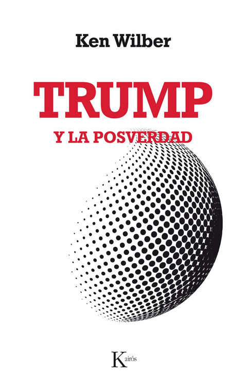  TRUMP Y LA POSVERDAD 