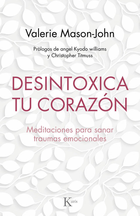  DESINTOXICA TU CORAZÓN 