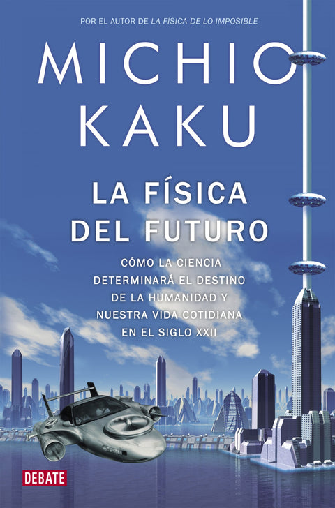  La física del futuro 