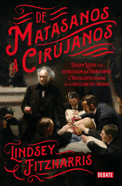  DE MATASANOS A CIRUJANOS 
