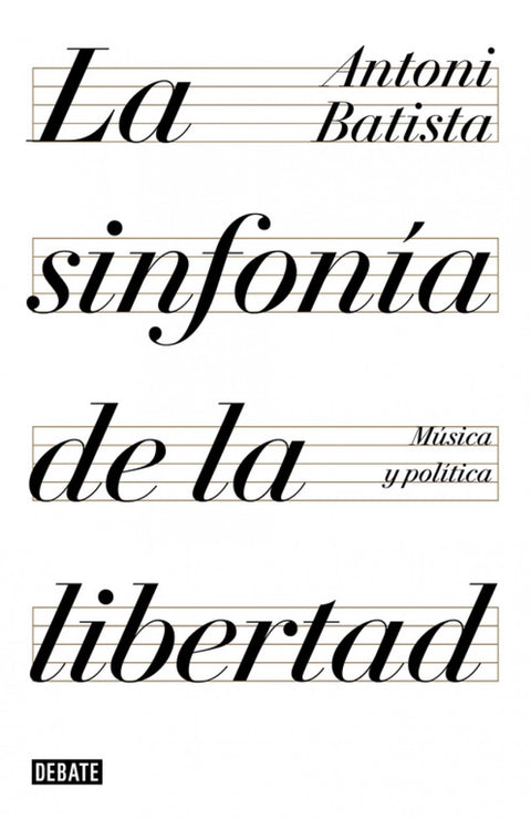  LA SINFONÍA DE LA LIBERTAD 