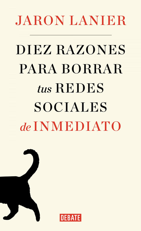  DIEZ RAZONES PARA BORRAR TUS REDES SOCIALES DE INMEDIATO 