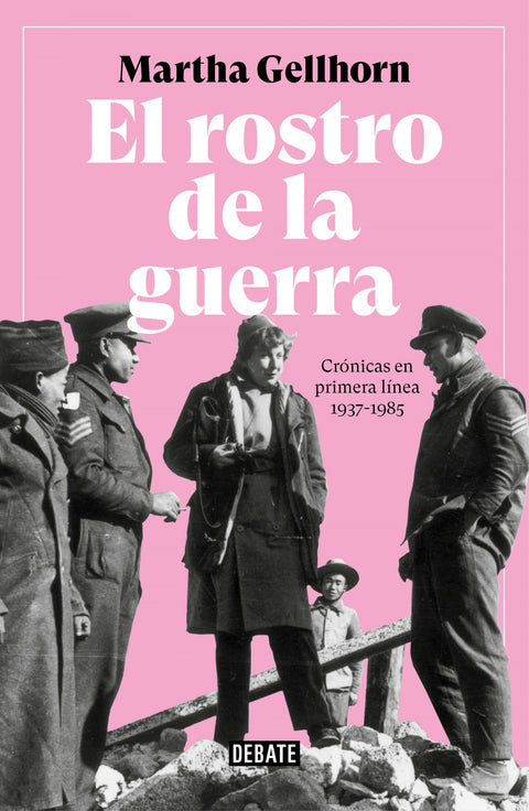  EL ROSTRO DE LA GUERRA 
