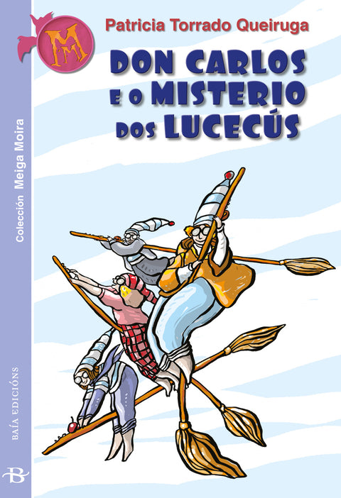  Don Carlos e o misterio dos lucecús 