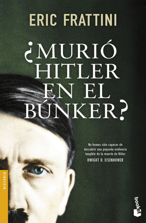  ¿MURIÓ HITLER EN EL BUNKER? 