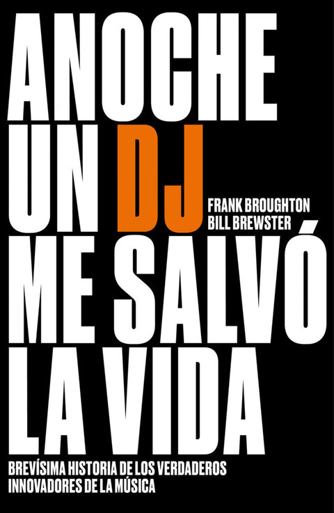  ANOCHE UN DJ ME SALVÓ LA VIDA 