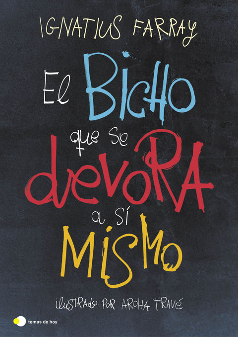  El bicho que se devora a sí mismo 