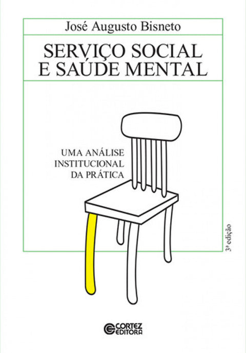  Serviço Social e saúde mental: uma análise institucional da 