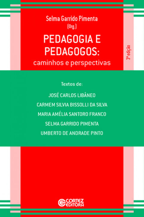 Pedagogia e pedagogos: caminhos e perspectivas 
