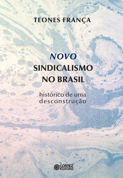  Novo sindicalismo no Brasil 