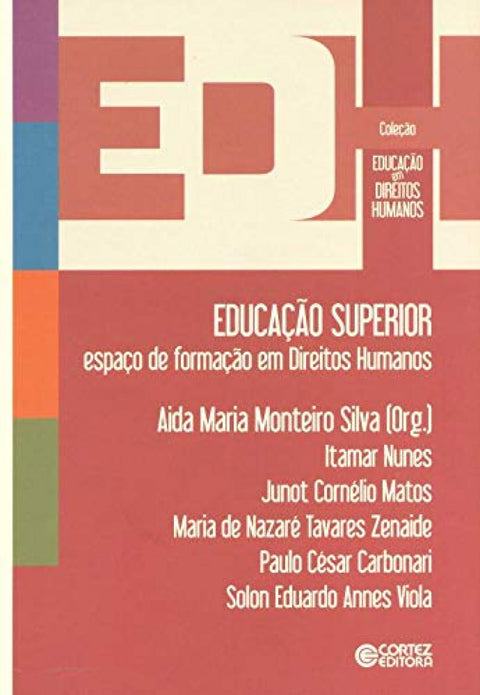  Educação superior: espaço de formação em Direitos Human 