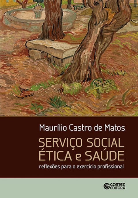  Serviço Social ética e saúde: reflexões para o exerc¡cio pro 