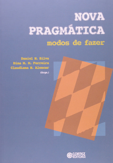  Nova pragmática: modos de fazer 