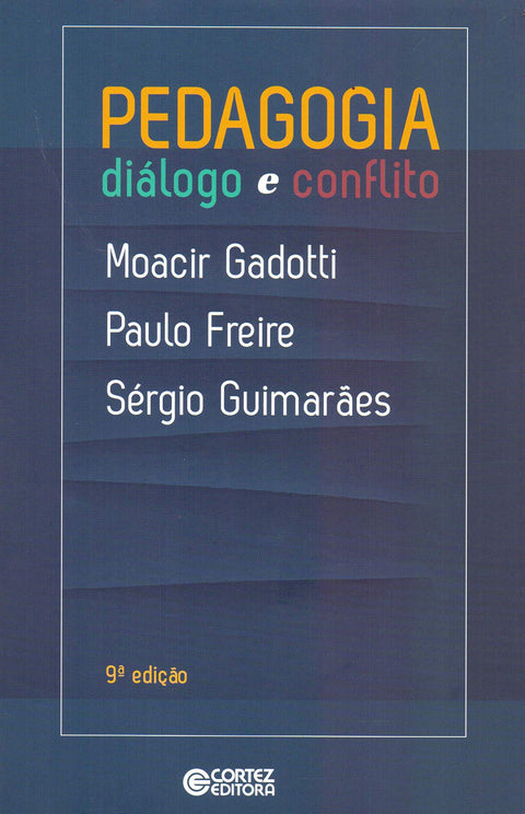  Pedagogia: diálogo e conflito 