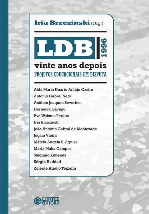  LDB vinte anos depois: projetos educacionais em disputa 
