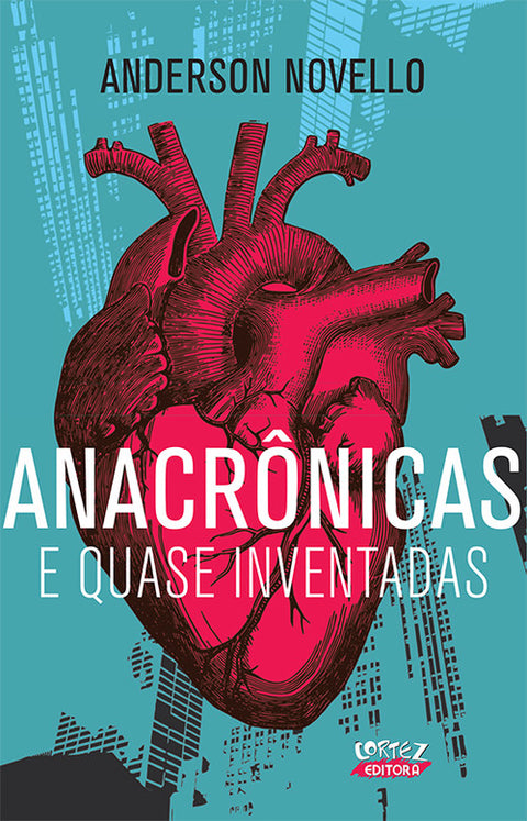 Anacrônicas e quase inventadas 