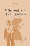  O sertanejo e a moça encantada 