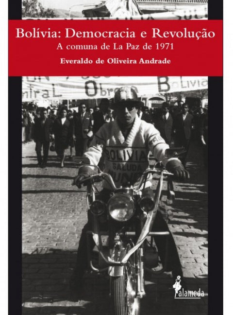  Bolívia: Democracia e Revolução 