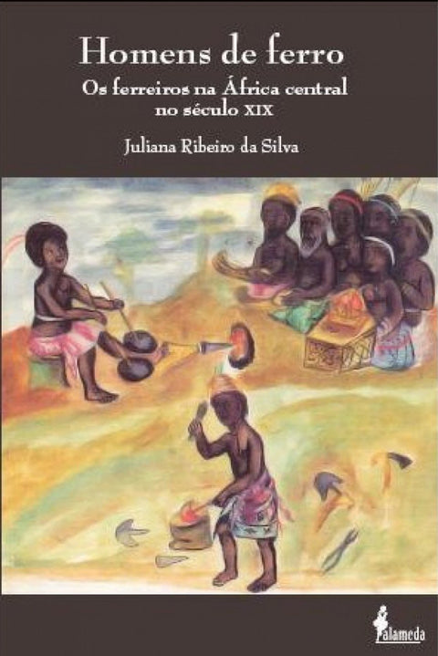  HOMENS DE FERRO: OS FERREIROS NA AFRICA CENTRAL NO SECULO XI 