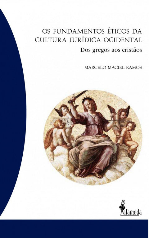  Os fundamentos éticos da cultura jurídica ocidental 