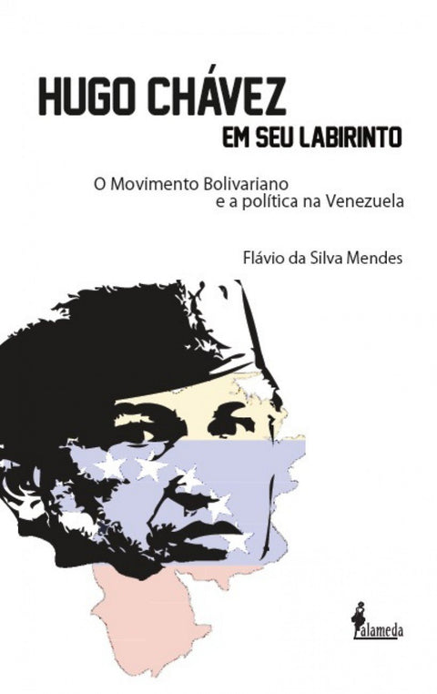  HUGO CHÁVEZ EM SEU LABIRINTO 