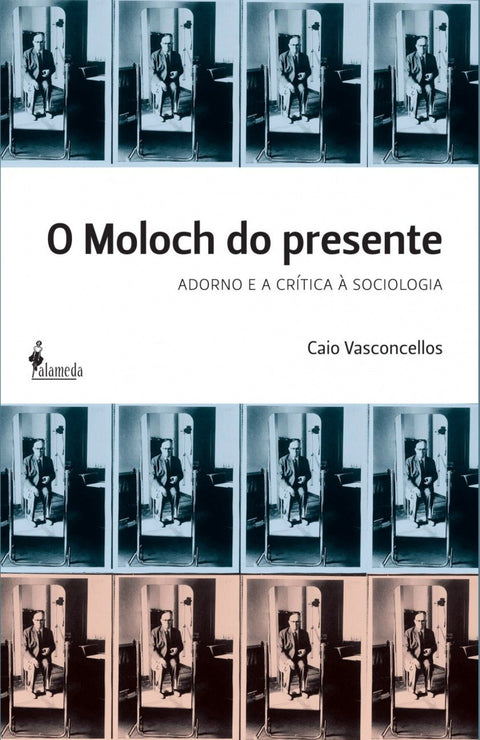  O Moloch do presente ADORNO E A CRiTICA a SOCIOLOGIA 