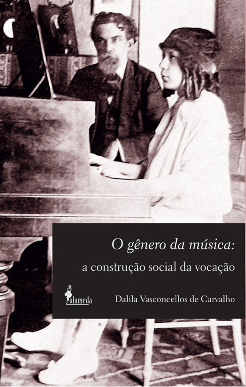  O gênero da música: A construção social da vocação 