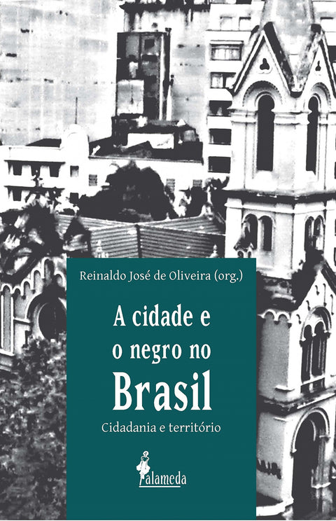  A CIDADE E O NEGRO NO BRASIL 