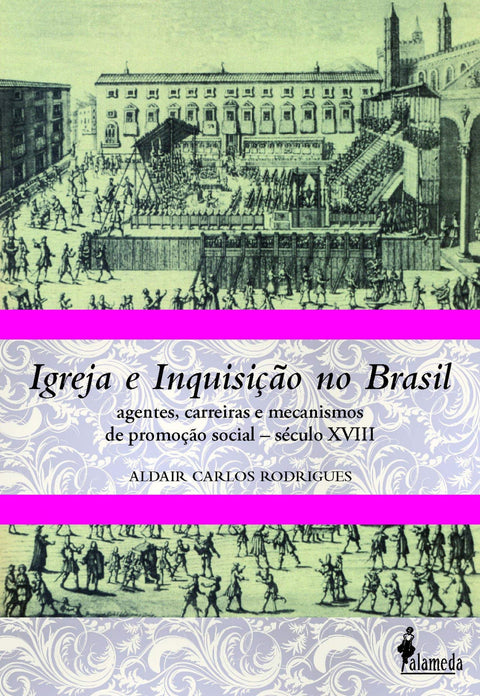  Igreja e Inquisição no Brasil 