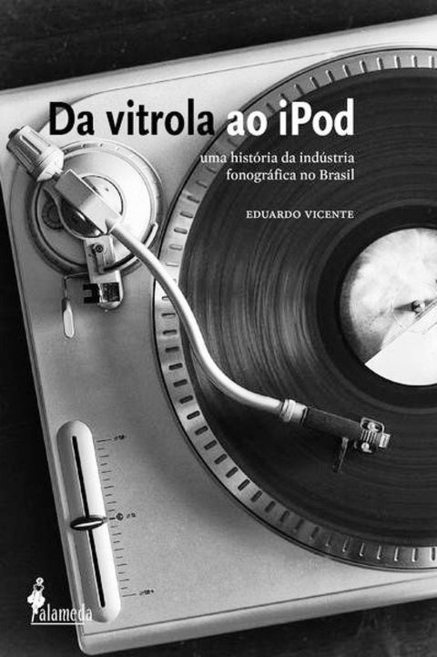  Da vitrola ao iPod 