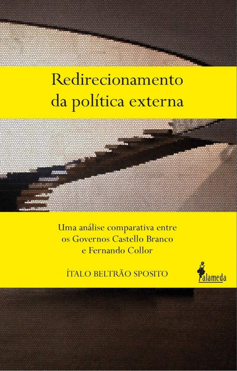  Redirecionamento da política externa 
