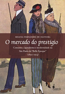  O mercado do prestígio 