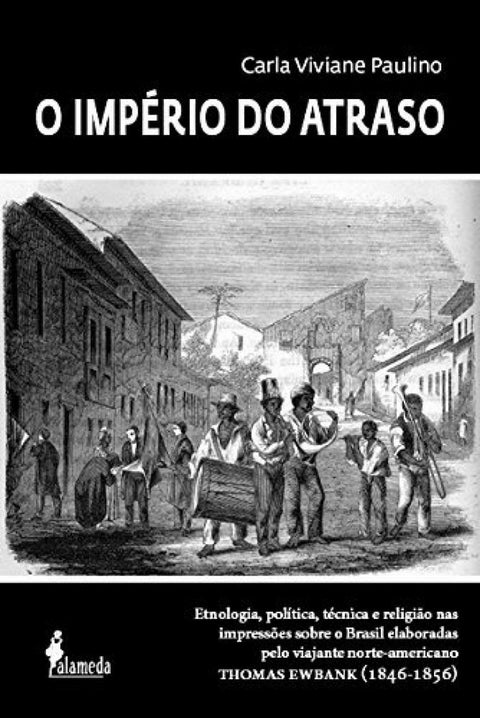  O império do atraso 
