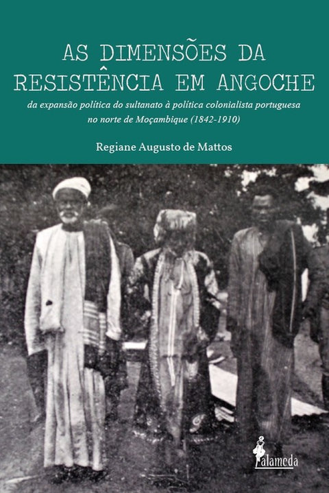  As dimensões da resistência em Angoche 