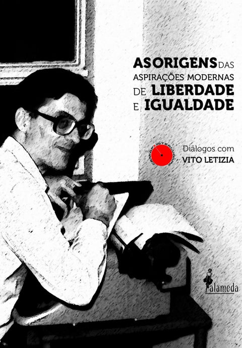  As Origens das Aspirações modernas de Liberdade e Igualdad 