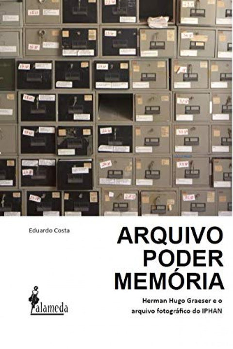  Arquivo, poder, memória 