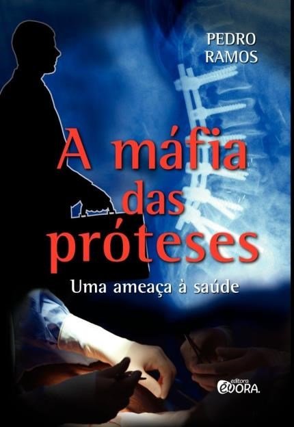  A máfia das próteses 