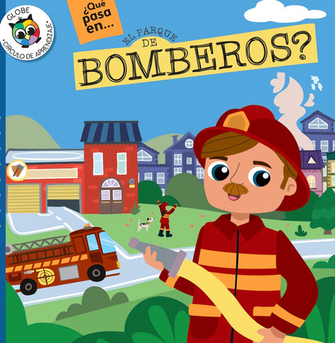  EL PARQUE DE BOMBEROS 