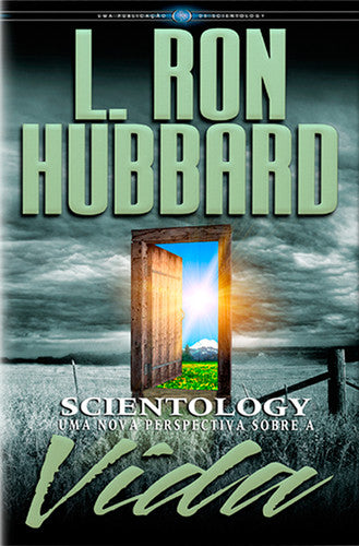  Scientology: uma nova perspetiva sobre a vida 