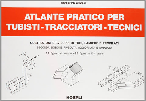 Atlante pratico per tubisti, tracciatori, tecnici 