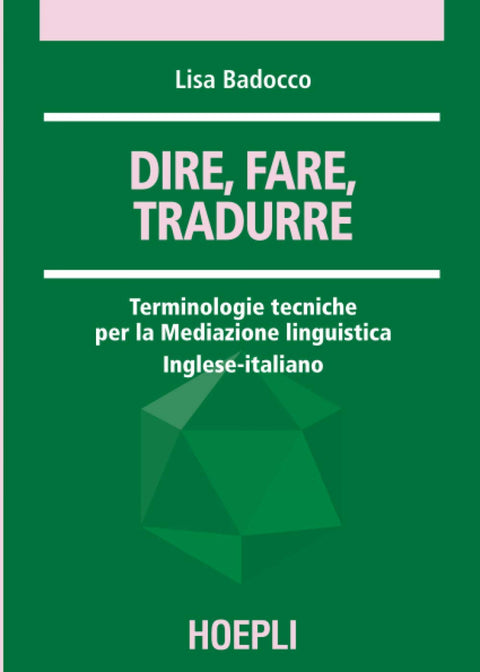  Dire, fare, tradurre 