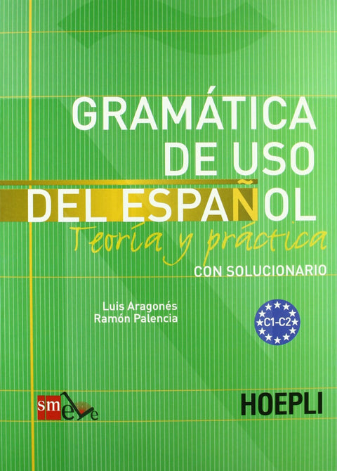  Gramática de uso del español: Niveles C1-C2 