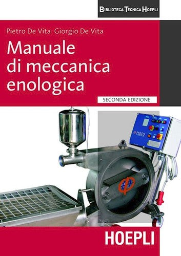  Manuale di meccanica enologica 