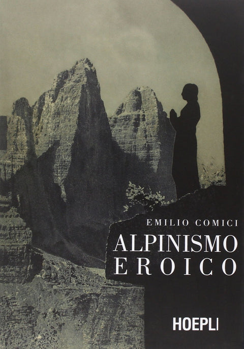  Alpinismo eroico 