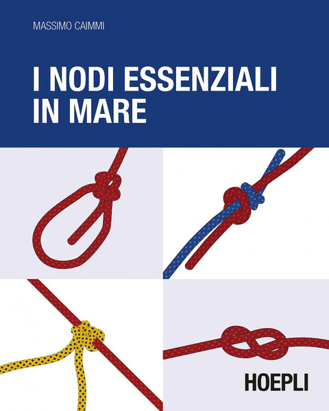 I nodi essenziali in mare 