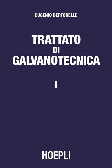  1.Trattato di galvanotecnica 