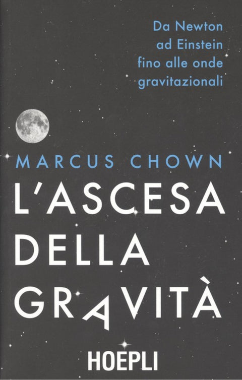  L'ASCESA DELLA GRAVITÀ 