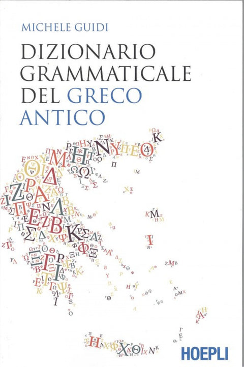  DIZIONARIO GRAMMATICALE DEL GRECO ANTICO 