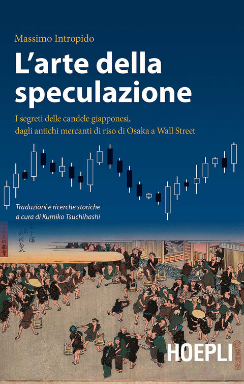  L'ARTE DELLA SPECULAZIONE:I SEGRETI DELLE CANDELE 
