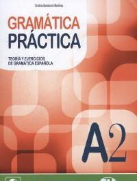  GRAMATICA PRACTICA NIVEL A2 +CD AUDIO 